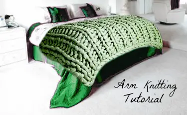 arm knitting blanket tutorial